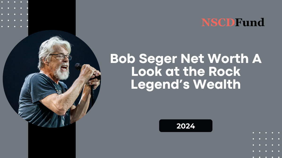 Bob Seger Net Worth: A Look at the Rock Legend’s Wealth in 2024