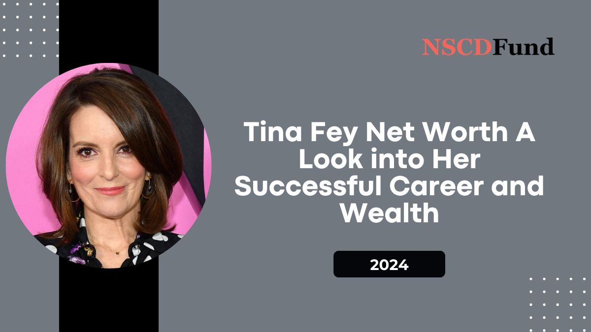 Tina Fey Net Worth: A Look into Her Successful Career and Wealth