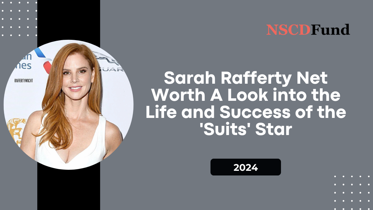 Sarah Rafferty Net Worth: A Look into the Life and Success of the 'Suits' Star