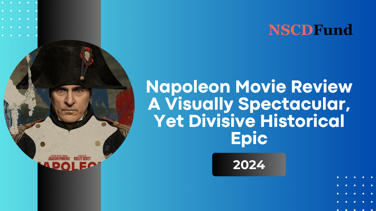 Napoleon Movie Review: A Visually Spectacular, Yet Divisive Historical Epic