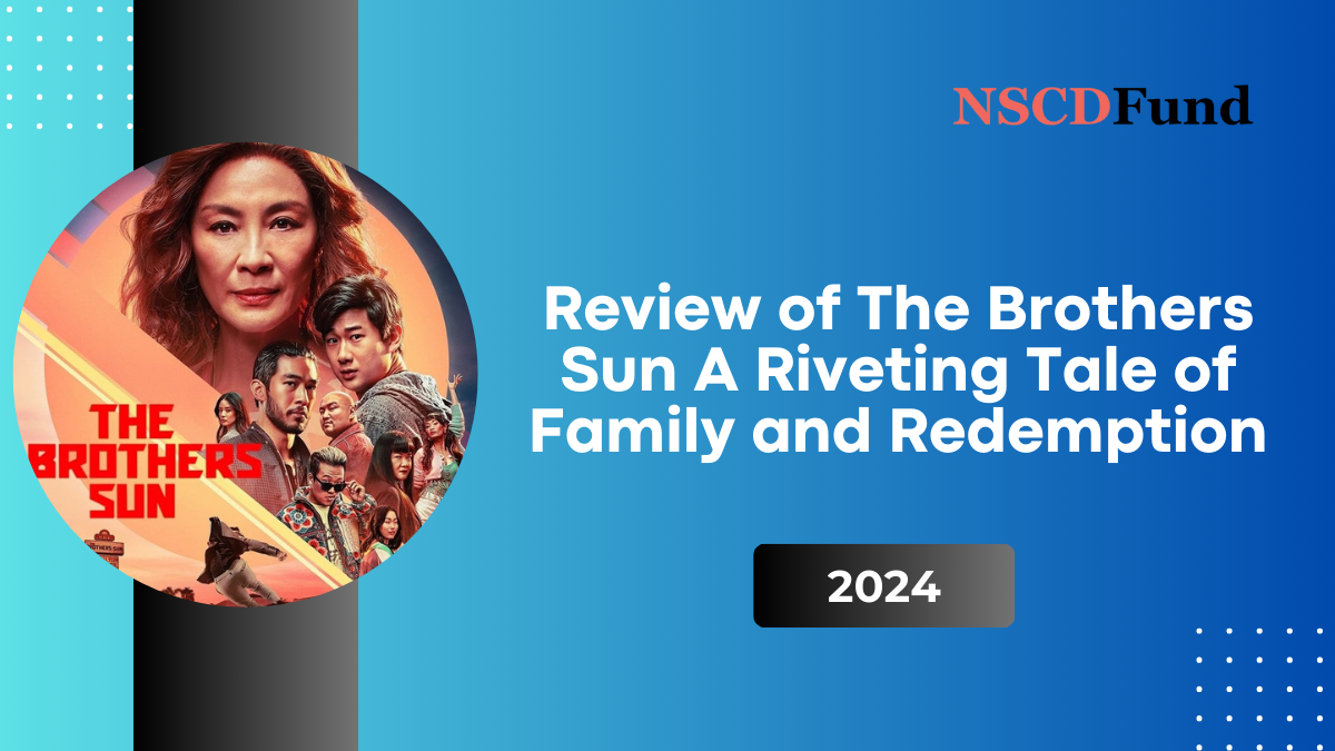 Review of The Brothers Sun: A Riveting Tale of Family and Redemption