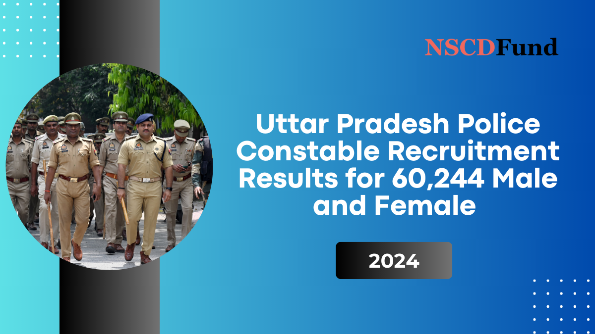 Uttar Pradesh Police Constable Recruitment: Results for 60,244 Male and Female Posts Announced